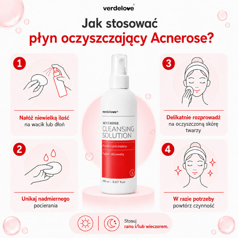 Jak stosować płyn oczyszczający Acnerose: nałóż niewielką ilość na wacik lub dłoń, unikaj nadmiernego pocierania, delikatnie rozprowadź na oczyszczoną skórę twarzy, w razie potrzeby powtórz; stosuj rano i/lub wieczorem
